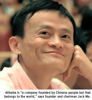 Alibaba is a company founded by Chinese people but that belongs to the world - Jack Ma