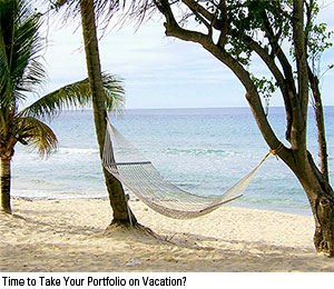 Time to take your portfolio on vacation?