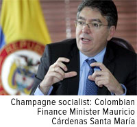 Champagne socialist: Colombian Finance Minister Mauricio Cardenas Santa Maria