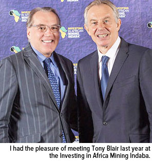 I had the pleasure of meeting Tony Blair last year at the Investing in Africa Mining Indaba