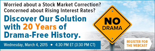 Worried about a stock market correction Concerned about rising interest rates Discover our solution with 20 years of drama-free history. NEARX.
