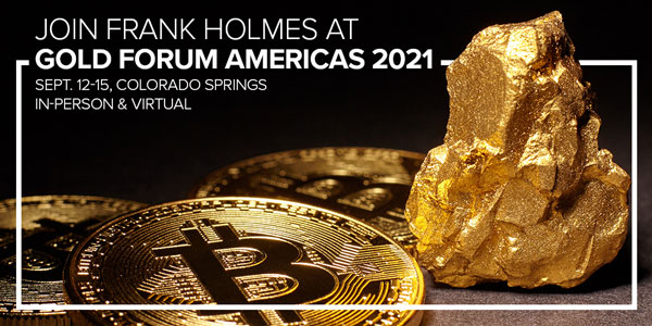 Join Frank Holmes at the Gold Forum