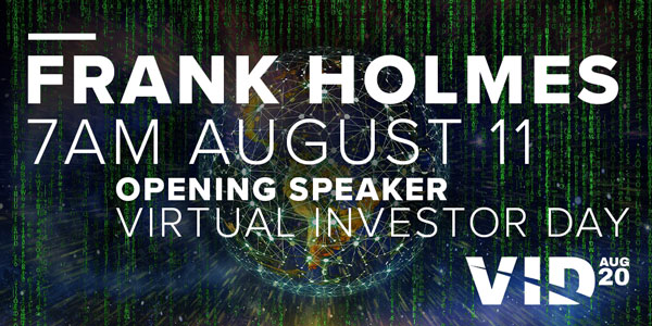 Frank holmes august 11 virtual investor day 2020