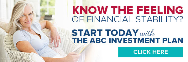 Know the feeling hof financial stability? Start today with the ABC Investment Plan!- Click here!