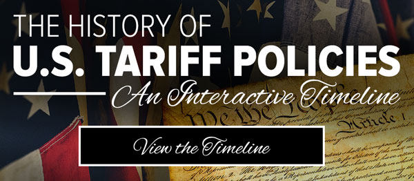 The History of U.S> Tariff Policies - An Interactive Timeline - View the Timeline