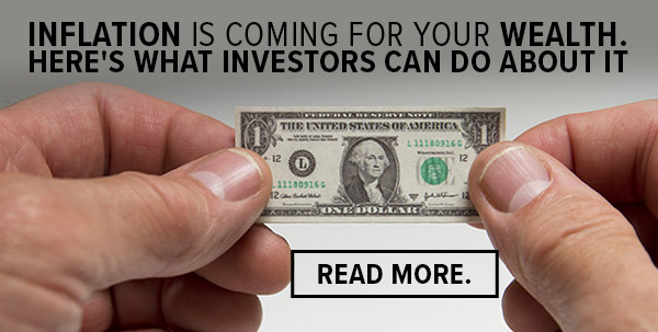 Inflation is coming for your wealth. Here's what investors can do about it. - Read more.