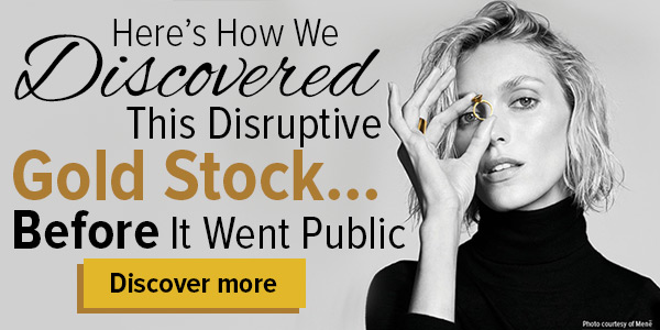 Heres how we discovered this disruptive gold stock before it went public