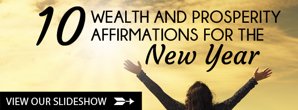 10 Wealth and prosperity affirmations for the new year - Watch the slidshow