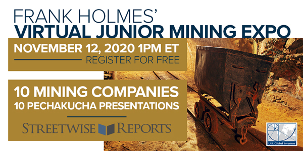 Frank Holmes Virtual Junior Mining Expo - November 12 - Register now! 