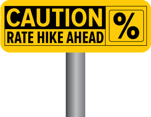 Caution Rate Hike Ahead