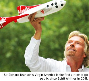 Sir Richard Branson's Virgin America is the first airline to go public since Spirit Airlines in 2011.