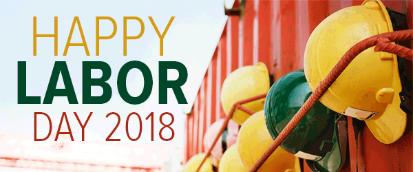 Happy Labor Day 2018!