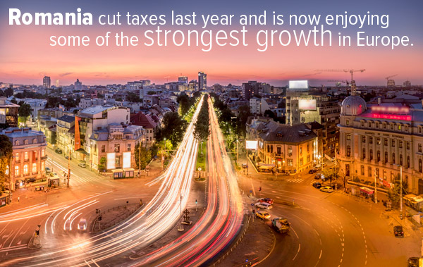 Romania cut taxes last year and is now enjoying some of the strongest growth in Europe.
