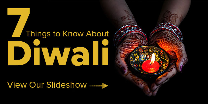 7 Things to Know About Diwali - View Our Slideshow