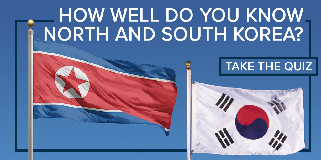 How well do you know North and Soutgh Korea? Take the quiz!