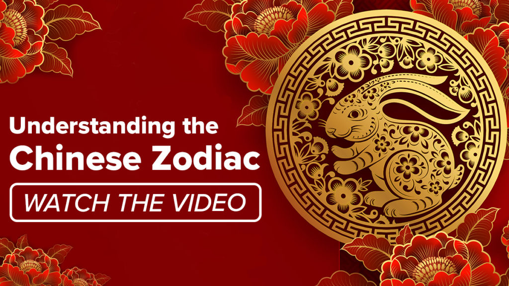 Understanding the Chinese Zodiac - Watch the Video Now.